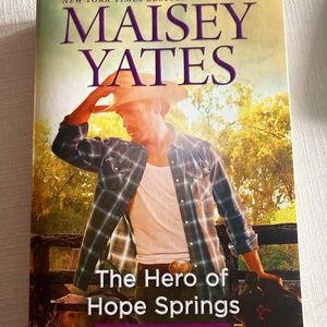 The Hero of Hope Springs by Maisey Yates